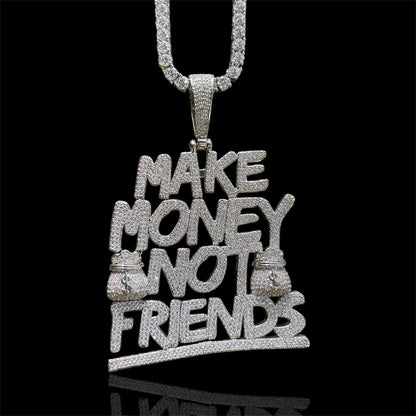 Make Money Not Friends Pendentif